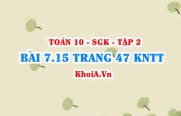 Bài 7.15 trang 47 Toán 10 Kết nối tri thức Tập 2
